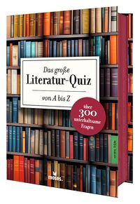 Das große Literaturquiz von A bis Z