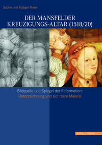 Der Mansfelder Kreuzigungs-Altar (1518/20)