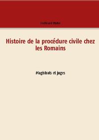 Histoire de la procédure civile chez les Romains