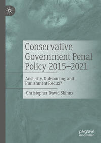 Conservative Government Penal Policy 2015-2021