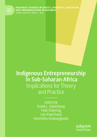 Indigenous Entrepreneurship in Sub-Saharan Africa