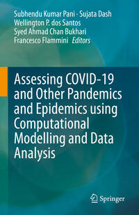 Assessing COVID-19 and Other Pandemics and Epidemics using Computational Modelling and Data Analysis