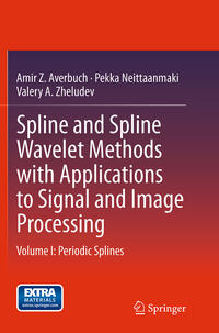 Spline and Spline Wavelet Methods with Applications to Signal and Image Processing