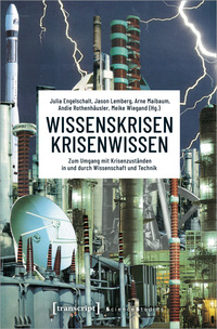 Wissenskrisen – Krisenwissen