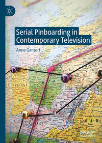 Serial Pinboarding in Contemporary Television