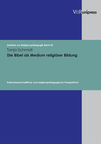 Die Bibel als Medium religiöser Bildung