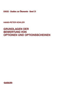 Grundlagen der Bewertung von Optionen und Optionsscheinen