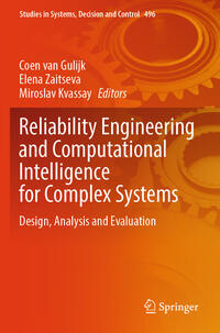 Reliability Engineering and Computational Intelligence for Complex Systems