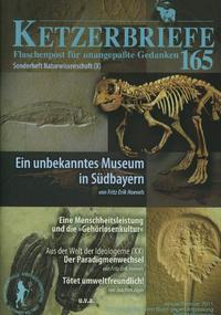 Ein unbekanntes Museum in Südbayern. Eine Menschheitsleistung und die 'Gehörlosenkultur'. Aus der Welt der Ideologeme (XIX): Der Paradigmenwechsel. Tötet umweltfreundlich!