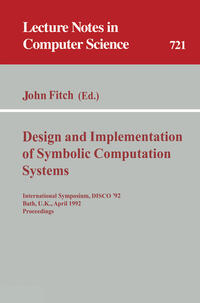 Design and Implementation of Symbolic Computation Systems