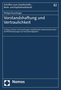 Vorstandshaftung und Vertraulichkeit