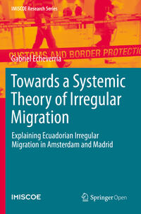 Towards a Systemic Theory of Irregular Migration