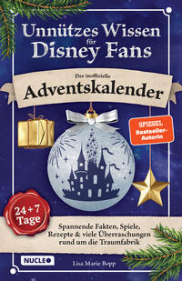 Unnützes Wissen für Disney-Fans – Der inoffizielle Adventskalender