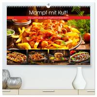 Mampf mit Kult! - Für Liebhaber von Fastfood-Klassikern (hochwertiger Premium Wandkalender 2025 DIN A2 quer), Kunstdruck in Hochglanz