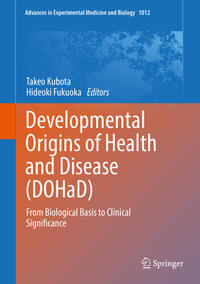 Developmental Origins of Health and Disease (DOHaD)