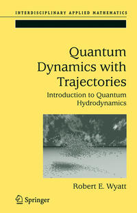 Quantum Dynamics with Trajectories