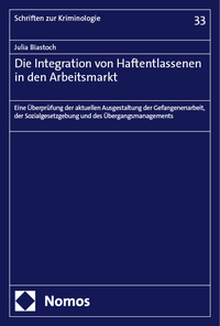 Die Integration von Haftentlassenen in den Arbeitsmarkt