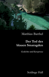 Der Tod des blauen Smaragden