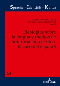 Ideologías sobre la lengua y medios de comunicación escritos