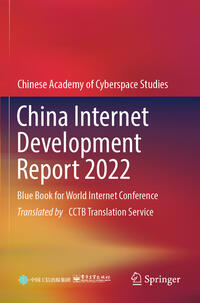 China Internet Development Report 2022