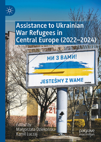 Assistance to Ukrainian War Refugees in Central Europe (2022-2024)