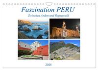 Faszination PERU, zwischen Anden und Regenwald (Wandkalender 2025 DIN A4 quer), CALVENDO Monatskalender