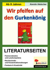 Wir pfeifen auf den Gurkenkönig - Literaturseiten