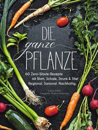 Die ganze Pflanze