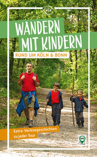 Wandern mit Kindern rund um Köln & Bonn