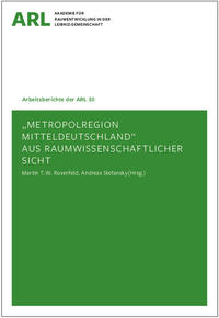 Metropolregion Mitteldeutschland aus raumwissenschaftlicher Sicht