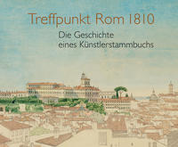 Treffpunkt Rom 1810