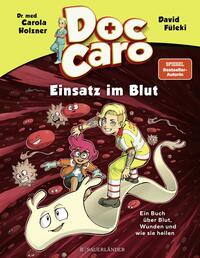 Doc Caro – Einsatz im Blut