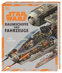 Star Wars™ Raumschiffe und Fahrzeuge Neuausgabe