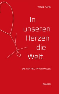 In unseren Herzen die Welt