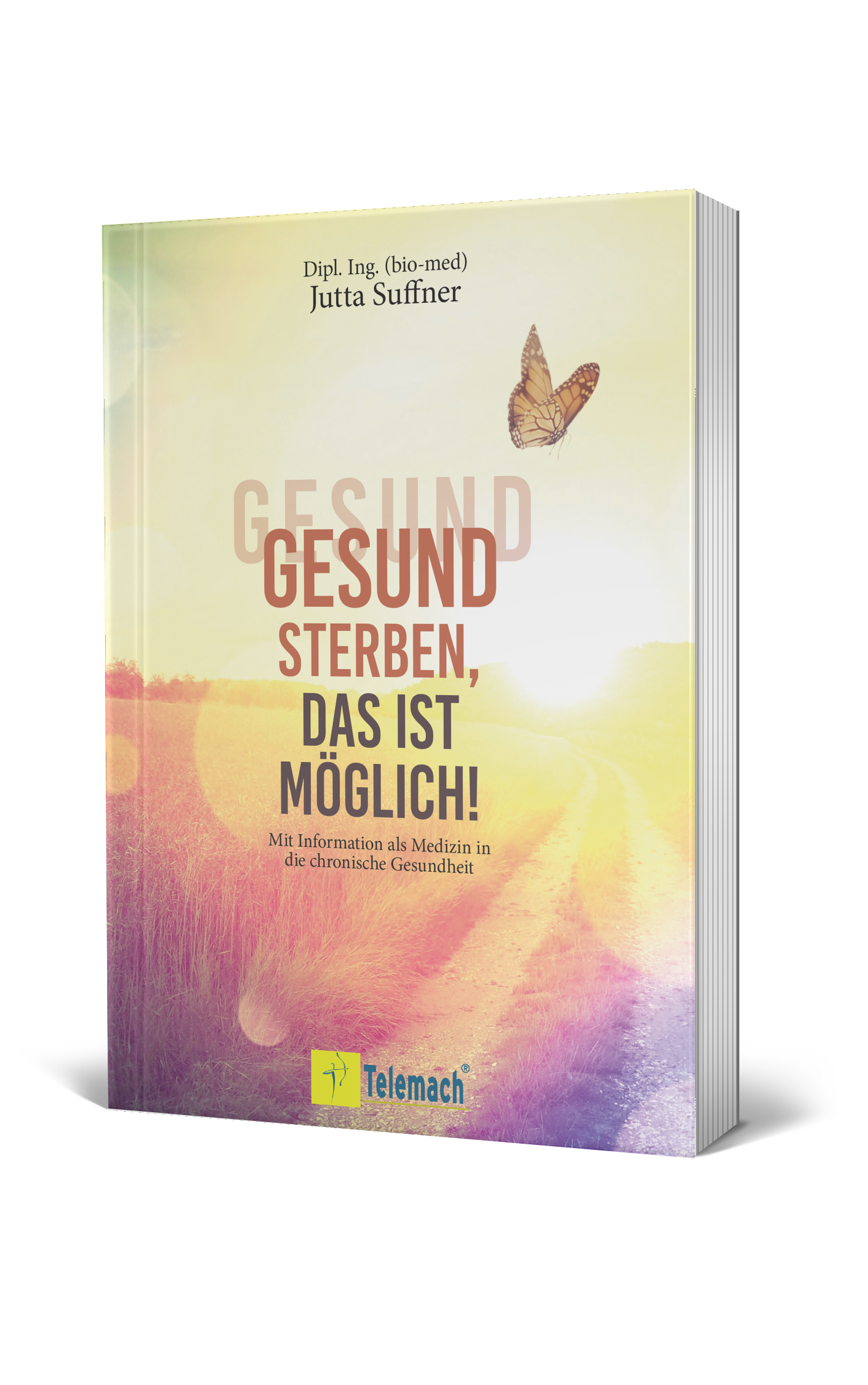 Gesund sterben, das ist möglich!