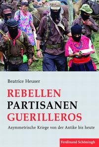 Rebellen – Partisanen – Guerilleros