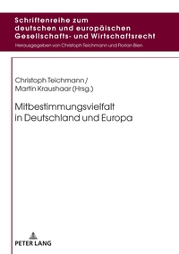 Mitbestimmungsvielfalt in Deutschland und Europa