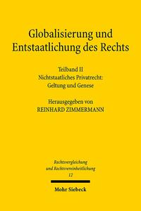 Globalisierung und Entstaatlichung des Rechts