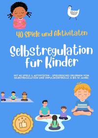 Selbstregulation für Kinder