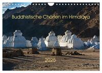 Buddhistische Chörten im Himalaya (Wandkalender 2025 DIN A4 quer), CALVENDO Monatskalender