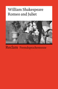 Romeo and Juliet. Englischer Text mit deutschen Worterklärungen. B2-C1 (GER)