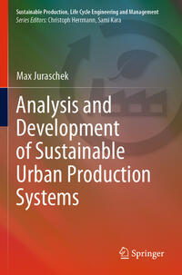 Analysis and Development of Sustainable Urban Production Systems