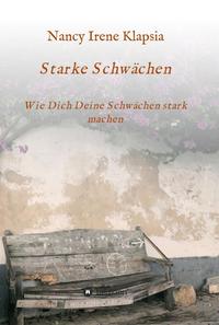 Starke Schwächen