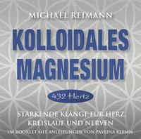 Kolloidales Magnesium [432 Hertz]