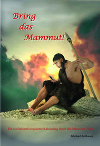 Bring das Mammut!