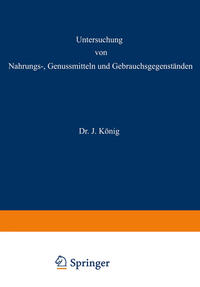 Untersuchung von Nahrungs-, Genussmitteln und Gebrauchsgegenständen