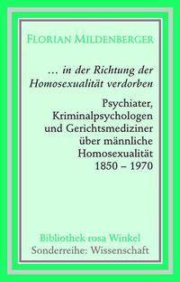 ... in der Richtung Homosexualität verdorben