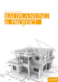 Bauplanung und Projekt