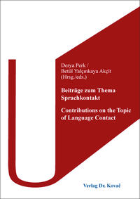 Beiträge zum Thema Sprachkontakt / Contributions on the Topic of Language Contact