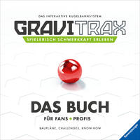 GraviTrax. Das Buch für Fans und Profis